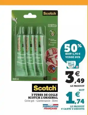 Hyper U 3 tubes de colle scotch l'original scotch offre