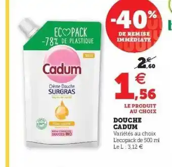 Hyper U Douche cadum offre