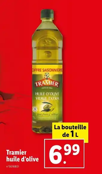 Lidl TRAMIER huile d'olive offre