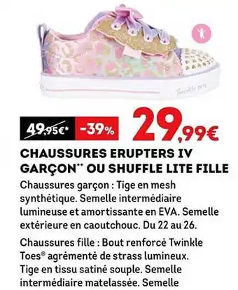 Sport 2000 Chaussures erupters iv garçon ou shuffle lite fille offre