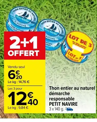 Carrefour Market Petit Navire Thon Entier Au Naturel Démarche Responsable offre