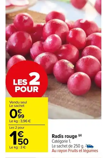Carrefour Market Radis Rouge offre