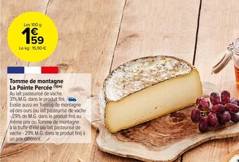Carrefour Market Tomme de Montagne La Pointe Percée offre