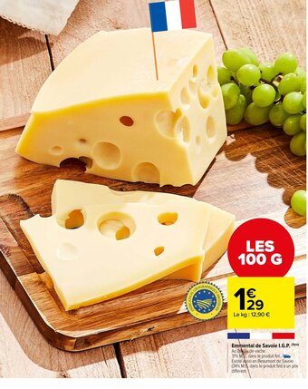 Carrefour Market Emmental de Savoie I.G.P offre