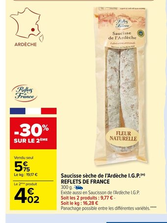 Carrefour Market Reflets de France Saucisse Sèche de l'Ardèche I.G.P offre