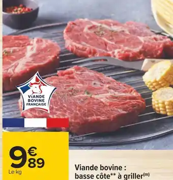 Carrefour Viande bovine : basse côte à griller offre