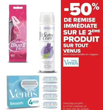 Carrefour Venus bon plan sur tout venus offre
