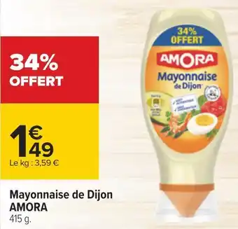 Carrefour Amora mayonnaise de dijon offre