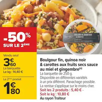 Carrefour Boulgour fin, quinoa noir & carottes aux fruits secs sauce au miel et gingembre offre