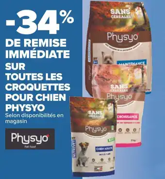 Carrefour Physyo bon plan sur toutes les croquettes pour chien physyo offre