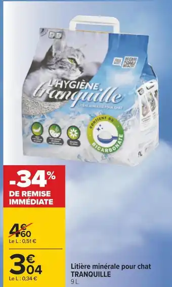 Carrefour Tranquille litière minérale pour chat offre