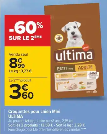 Carrefour Ultima croquettes pour chien mini offre