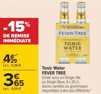 Carrefour Fever tree tonic water offre