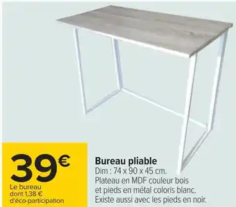 Carrefour Bureau pliable offre