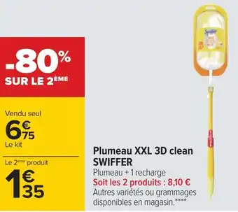 Carrefour Swiffer plumeau xxl 3d clean offre