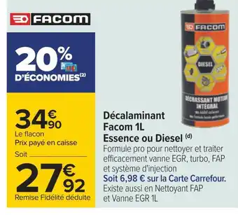 Carrefour Facom décalaminant 1l essence ou diesel offre