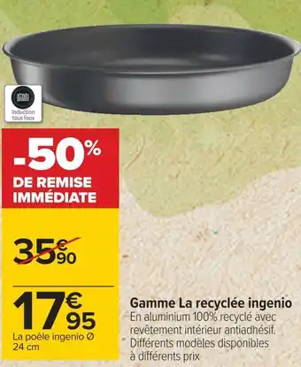 Carrefour Tefal gamme la recyclée ingenio offre