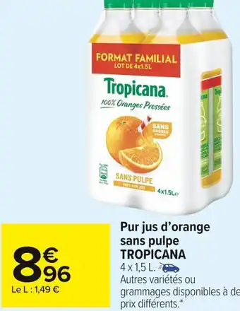 Carrefour Market Tropicana pur jus d’orange sans pulpe offre
