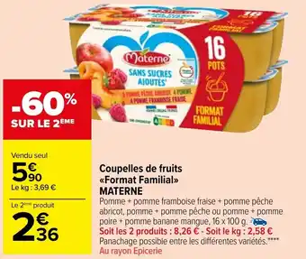 Carrefour Market Materne Coupelles de Fruits Format Familial offre