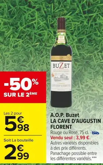 Carrefour Market La cave d’augustin florent a.o.p. buzet offre