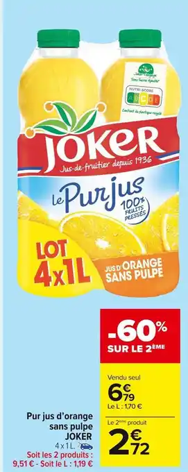 Carrefour Market Joker pur jus d’orange sans pulpe offre