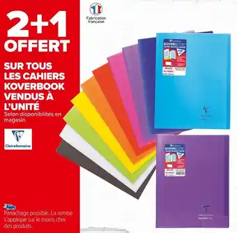 Carrefour Market Clairefontaine bon plan sur tous les cahiers koverbook vendus à l’unité offre