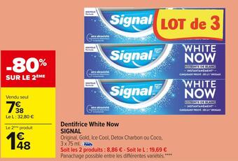 Carrefour Market Signal dentifrice white now offre