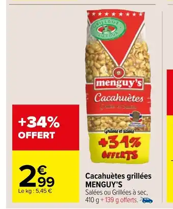 Carrefour Market Menguy's Cacahuètes grillées offre