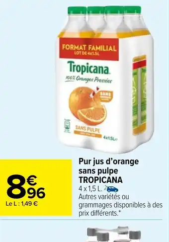 Carrefour Market Tropicana Pur Jus d'Orange Sans Pulpe offre