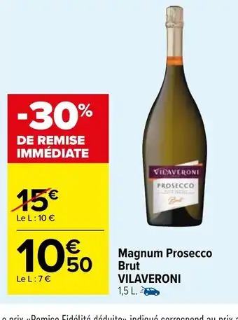 Carrefour Market Vilaveroni Magnum Prosecco Brut offre