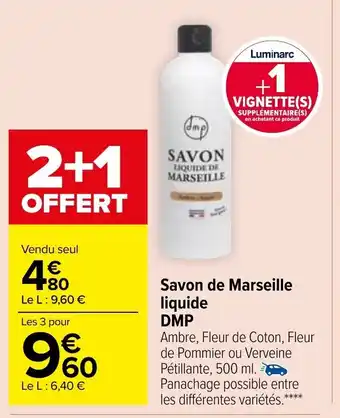 Carrefour Market DMP Savon de Marseille Liquide offre