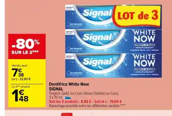 Carrefour Market Signal Dentifrice White Now offre