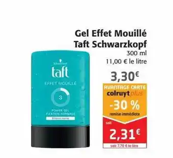 Colruyt Gel effet mouillé taft schwarzkopf offre