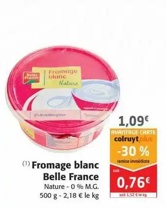 Colruyt Fromage blanc belle france offre