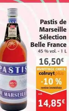 Colruyt Pastis de marseille sélection belle france offre