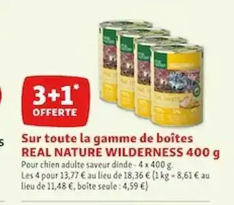 Maxi Zoo La gamme de boîtes real nature wilderness 400 g offre