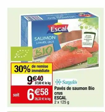 Migros Pavés de saumon bio crus escal offre