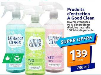 Action Produits d'entretien a good clean offre