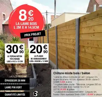 Chretien Matériaux Clôture mixte bois / béton offre