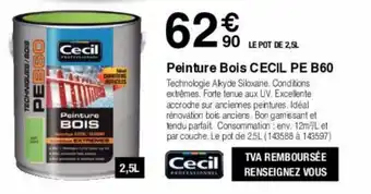 Chretien Matériaux CECIL peinture bois cecil pe B60 offre