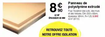 Chretien Matériaux Panneau de polystyrène extrudé offre