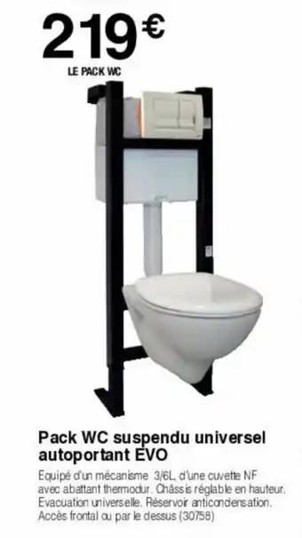 Chretien Matériaux Pack WC suspendu universel autoportant EVO offre
