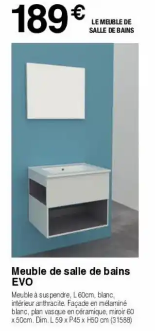 Chretien Matériaux Meuble de salle de bains EVO offre