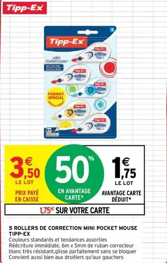 Intermarché TIPP-EX 5 rollersde correction mini pocket mouse offre