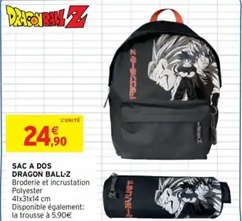 Intermarché Sac a dos dragon ball-z offre