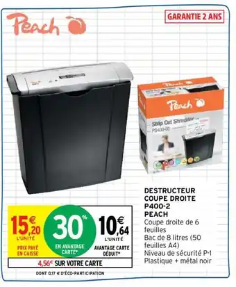 Intermarché PEACH destructeur coupe droite P400-2 offre