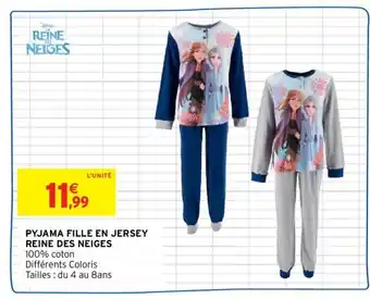 Intermarché Pyjama fille en jerset reine des neiges offre