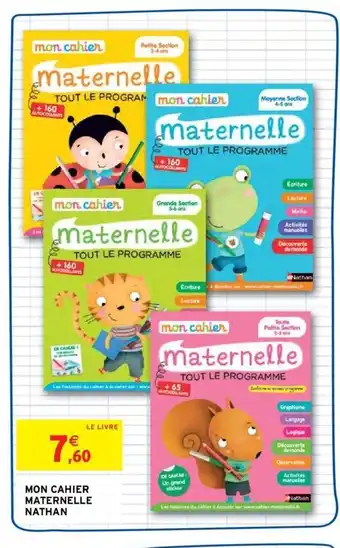 Intermarché Mon cahier maternelle nathan offre
