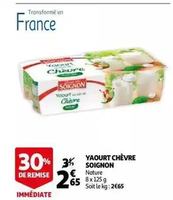 Auchan Yaourt chèvre soignon offre