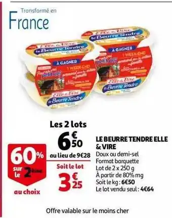 Auchan Le beurre tendre elle & vire offre